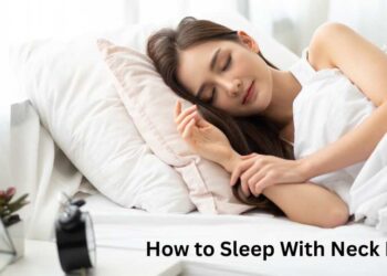How to Sleep With Neck Pain — A practical, research